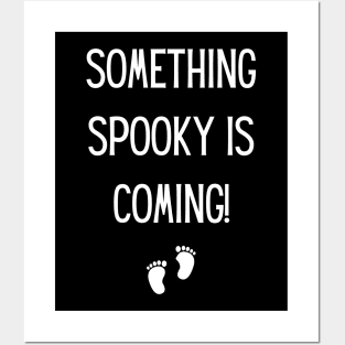 Something Spooky is Coming! Halloween, Maternity Pregnancy Announcement, Baby Posters and Art